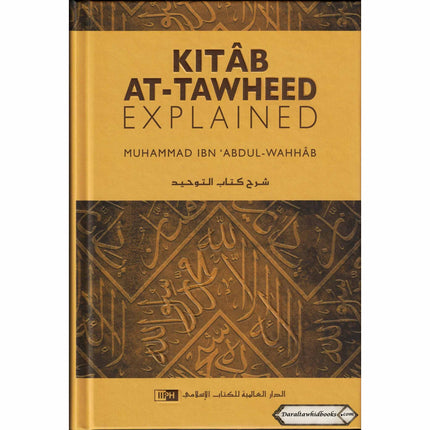 Kitab At Tawheed Explained By Muhammad Ibn Abdul-Wahhab