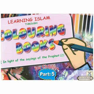 Learning Islam Through Colouring Books (Part 5) By Abdul Hameed
