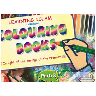 Learning Islam Through Colouring Books (Part 3) By Abdul Hameed