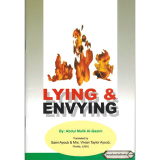 Lying & Envying By Abdul Malik Al-Qasim