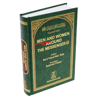 Men and Women Around the Messenger By Sad Yusuf Abu Aziz