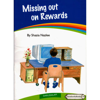 Missing Out on Rewards By Shazia Nazlee