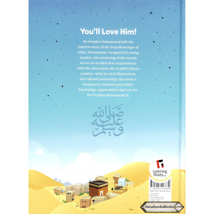 My Prophet Muhammad My Hero (Saw) By Learning Roots