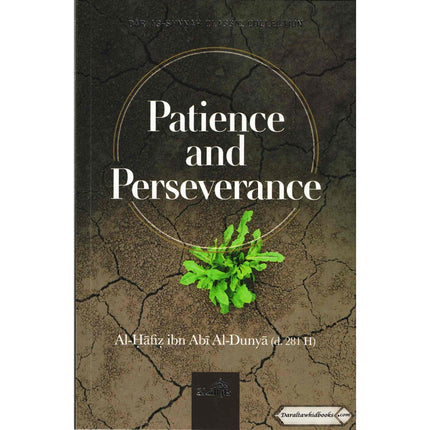 Patience and Perseverance by Ibn Abie ad-Dunyaa