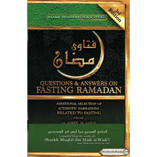 Questions and Answers on Fasting Ramadan By Shaykh Muqbil Bin Hadi Al-Waadii