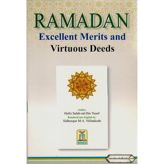 RAMADAN Excellent Merits and Virtuous Deeds By Hafiz Salahuddin Yusuf
