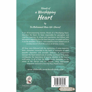 Rituals of a Worshipping Heart By Dr. Muhammad Musa Ash-Shareef    ISBN: 9789834462642