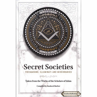 Secret Society (Freemasons, illuminati and Missionaries) By Rasheed Barbee