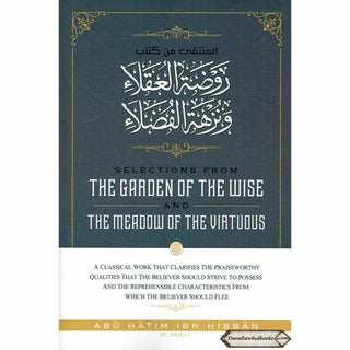 Selections From The Garden Of The Wise And The Meadow Of The Virtuous