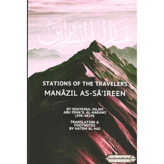Stations of the Travelers: Manazil as-Sa’ireen By Hatem al-Haj