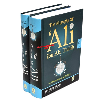 The Biography Of Ali ibn Abi Talib (2 Vol. Set) By Dr. Ali Muhammad Sallabi