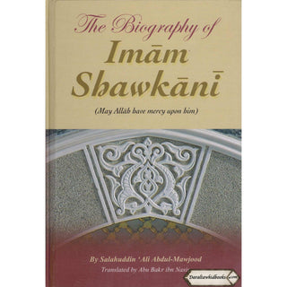 The Biography of Imam Shawkani By Salahuddin Ali Abdul Mawjood