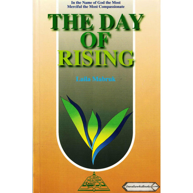 The Day Of Rising By Laila Mubarak