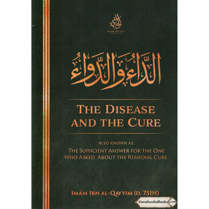 The Disease and The Cure by Imam Ibn Al-Qayyim