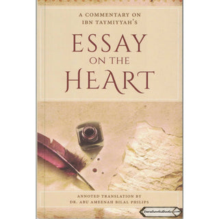 Essay On The Heart By Dr Abu Ameenah Bilal Philips