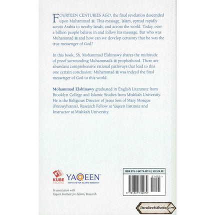 The Final Prophet: Proof of the Prophethood of Muhammad By Mohammad Elshinawy