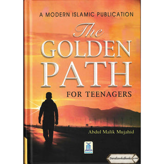 The Golden Path For Teenagers By Abdul Malik Mujahid