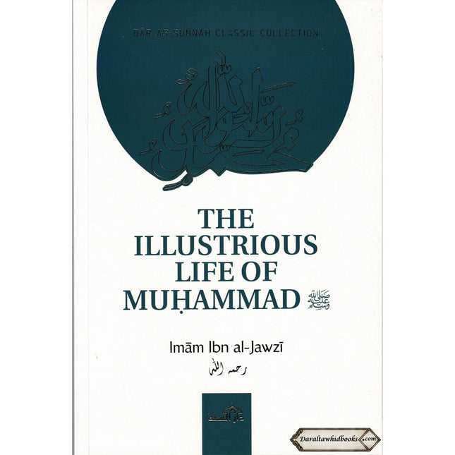 The Illustrious Life Of Muhammad 