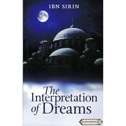 The Interpretation of Dreams By Ibn Sirin