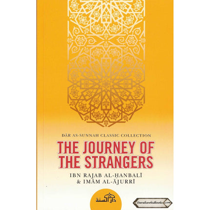 The Journey of the Strangers By Ibn Rajab al-Hanbali, Abu Bakr al-Ajurr    ISBN: 9781904336273