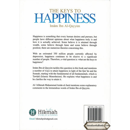 The Keys to Happiness By Imam Ibn Al-qayyim