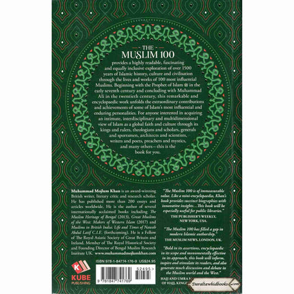 The Muslim 100: The Lives, Thoughts and Achievements of the Most Influential Muslims in History