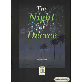 The Night of Decree By Shazia Nazlee
