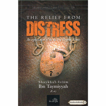 Relief from Distress By Shaykhul Islam Ibn Taymiyyah (Paperback)