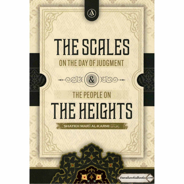 The Scales On The Day Of Judgement & The People On The Heights