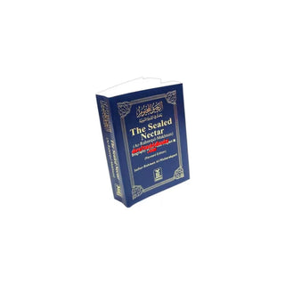 The Sealed Nectar (Pocket size) Ar-Raheeq Al-Makhtum - Biography of Prophet Muhammad (S) By Safi-ur-Rahman al-Mubarkpuri (Paperback)