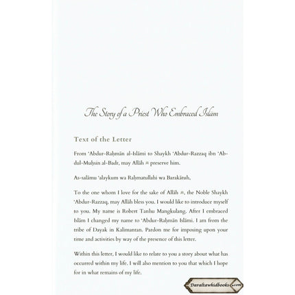 The Story of a Priest who Embraced Islam By Shaykh Abdur-Razzaq Al-Badr