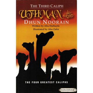 The Third Caliph - Uthman