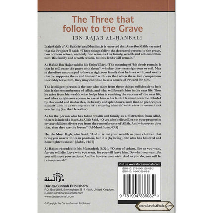 The Three That follow To The Grave By Ibn Rajab Al- Hanbali    ISBN: 9781904336082