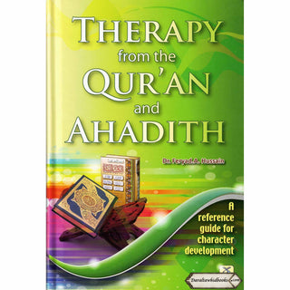 Therapy from the Quran and Ahadith By Dr. Feryad A. Hussain
