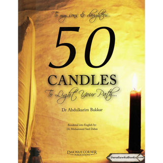 To My Sons and Daughters 50 Candles to Light Your Path