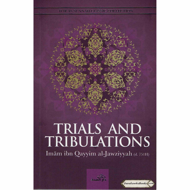 Trials and Tribulations By Al-Imam al-Izz bin Abdi-s-Salam    ISBN: 9781904336112