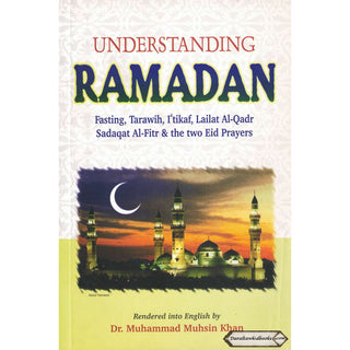 Understanding Ramadan By Muhammad Muhsin Khan