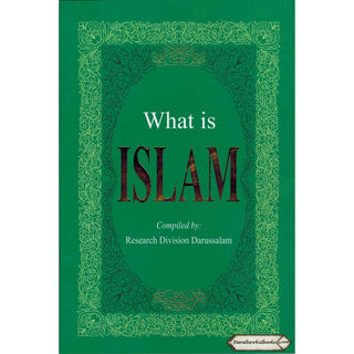 What is Islam? By Darussalam Research Division