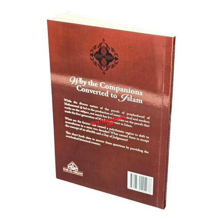 Why the Companions Converted to Islam