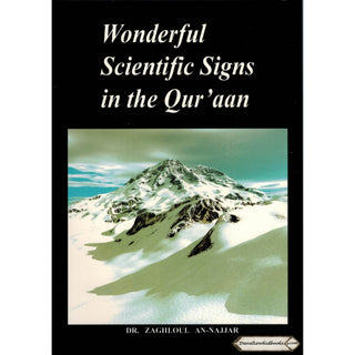 Wonderful Scientific Signs in the Quran By Dr. Zaghloul An-Najjar