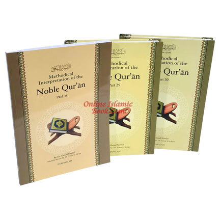 Methodical Interpretation of the Noble Quran (Part-28, Part-29, Part-30) By Dr. Ahmad Nawafal - Dar Al-Tawhid Publications