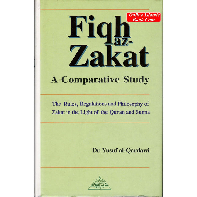 Fiqh Az Zakat (A Comparative Study) By Yusuf al-Qaradawi - Dar Al-Tawhid Publications