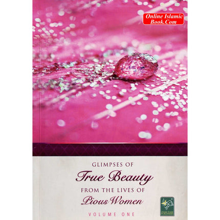 Glimpses of True Beauty pious Women ( 2 Volume set)