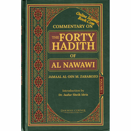 Commentary on the Forty Hadith 2 Volume Set by Imam Nawawi (Jamaal Zarabozo translation) - Dar Al-Tawhid Publications