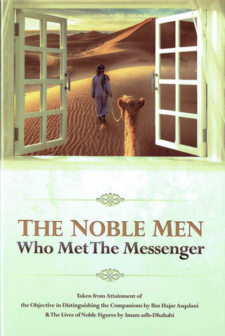 The Noble Men Who Met The Messenger by Rasheeed barbee