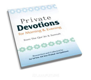 Private Devotions for Morning & Evening (Pocket Size) By Sa'id bin Ali bin Wahaf Al-Qahtani