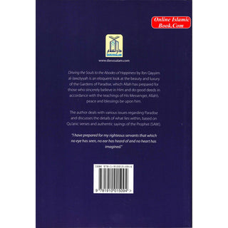 Driving the souls to the Abodes of Happiness By Imam Ibn Al-Qayyim