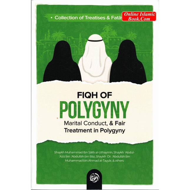 Collection Of Treatises & Fatawa on Fiqh Of Polygyny - Dar Al-Tawhid Publications